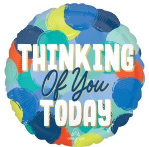 18" Thinking of You Today Balloon