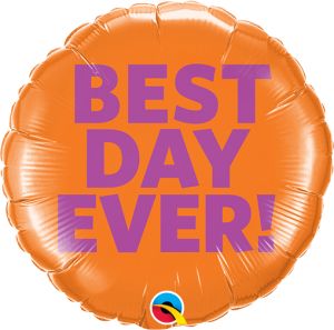 09" Best Day Ever Balloon
